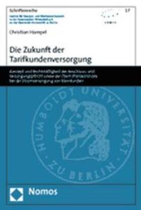 Hampel | Die Zukunft der Tarifkundenversorgung | Buch | 978-3-8329-1439-4 | sack.de