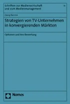 Ramme |  Strategien von TV-Unternehmen in konvergierenden Märkten | Buch |  Sack Fachmedien
