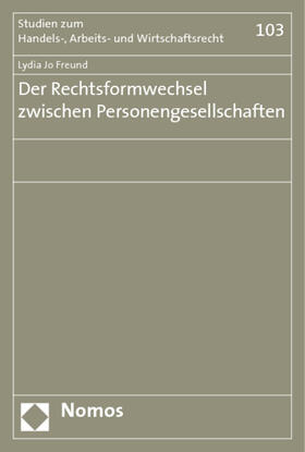 Der Rechtsformwechsel zwischen Personengesellschaften | Buch | 978-3-8329-1457-8 | sack.de