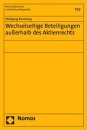 Ramming | Wechselseitige Beteiligungen ausserhalb des Aktienrechts | Buch | 978-3-8329-1462-2 | sack.de