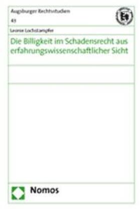 Lochstampfer | Die Billigkeit im Schadensrecht aus erfahrungswissenschaftli | Buch | 978-3-8329-1466-0 | sack.de