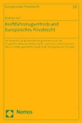 Karl | Karl, A: Kraftfahrzeugvertrieb und Privatrecht | Buch | 978-3-8329-1469-1 | sack.de