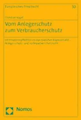 Vogel |  Vom Anlegerschutz zum Verbraucherschutz | Buch |  Sack Fachmedien