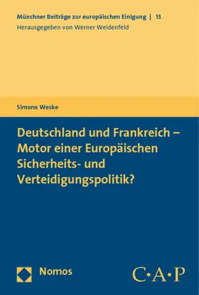 Weske |  Deutschland und Frankreich - Motor einer Europäischen Sicherheits- und Verteidigungspolitik | Buch |  Sack Fachmedien