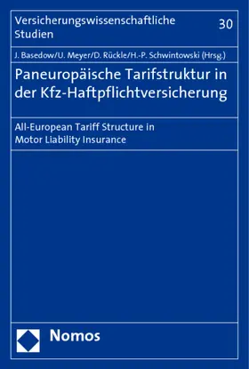 Basedow / Meyer / Rückle |  Paneuropäische Tarifstruktur in der Kfz-Haftpflichtversicherung | Buch |  Sack Fachmedien