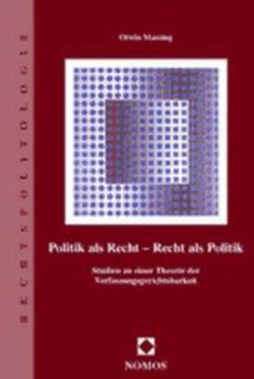 Massing | Massing, O: Politik als Recht - Recht als Politik | Buch | 978-3-8329-1520-9 | sack.de