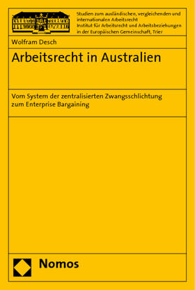 Desch | Desch, W: Arbeitsrecht in Australien | Buch | 978-3-8329-1521-6 | sack.de