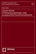 Höller |  Soziale Rechte Drittstaatsangehöriger nach europäischem Gemeinschaftsrecht | Buch |  Sack Fachmedien
