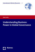 Fuchs |  Understanding Business Power in Global Governance | Buch |  Sack Fachmedien