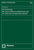 Braun |  Braun, S: Sicherung der Unternehmensmitbestimmung im Lichte | Buch |  Sack Fachmedien