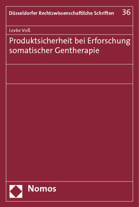 Voß | Produktsicherheit bei Erforschung somatischer Gentherapie | Buch | 978-3-8329-1577-3 | sack.de