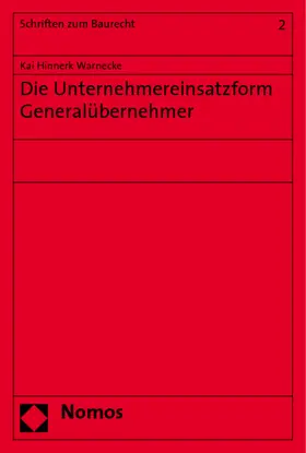 Warnecke |  Die Unternehmereinsatzform Generalübernehmer | Buch |  Sack Fachmedien