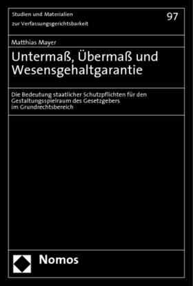 Mayer | Untermaß, Übermaß und Wesensgehaltgarantie | Buch | 978-3-8329-1614-5 | sack.de