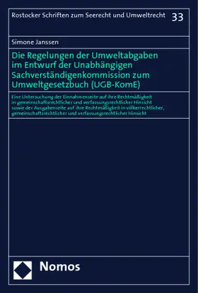 Janssen |  Die Regelungen der Umweltabgaben im Entwurf der Unabhängigen Sachverständigenkommission zum Umweltgesetzbuch (UGB-KomE) | Buch |  Sack Fachmedien