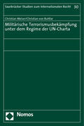 Meiser / Buttlar |  Meiser, C: Militärische Terrorismusbekämpfung unter dem Regi | Buch |  Sack Fachmedien