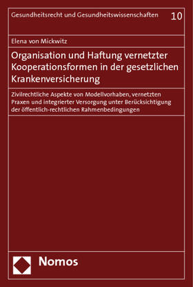 Mickwitz | Mickwitz, E: Organisation und Haftung | Buch | 978-3-8329-1661-9 | sack.de