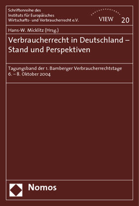 Micklitz | Verbraucherrecht in Deutschland - Stand und Perspektiven | Buch | 978-3-8329-1681-7 | sack.de
