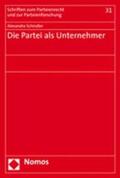 Schindler |  Schindler, A: Partei als Unternehmer | Buch |  Sack Fachmedien