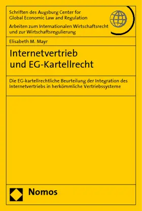 Mayr |  Internetvertrieb und EG-Kartellrecht | Buch |  Sack Fachmedien
