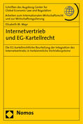 Mayr |  Mayr, E: Internetvertrieb und EG-Kartellrecht | Buch |  Sack Fachmedien