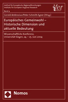 Ambrosius / Schmitt-Egner |  Europäisches Gemeinwohl - Historische Dimension und aktuelle Bedeutung | Buch |  Sack Fachmedien
