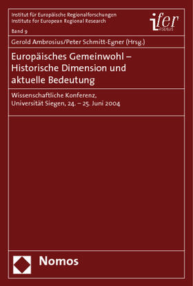 Ambrosius / Schmitt-Egner | Europäisches Gemeinwohl | Buch | 978-3-8329-1724-1 | sack.de