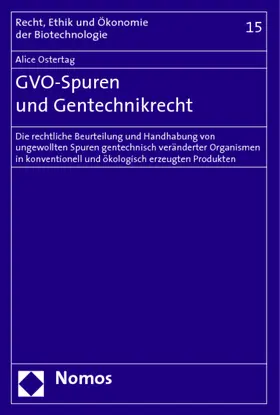 Ostertag |  Ostertag, A: GVO-Spuren und Gentechnikrecht | Buch |  Sack Fachmedien
