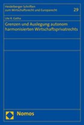 Gotha | Gotha, U: Grenzen und Auslegung | Buch | 978-3-8329-1747-0 | sack.de
