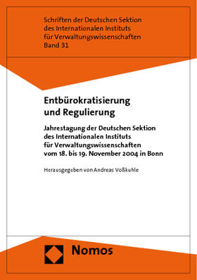 Voßkuhle | Entbürokratisierung und Regulierung | Buch | 978-3-8329-1761-6 | sack.de