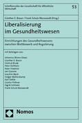 Braun / Schulz-Nieswandt |  Liberalisierung im Gesundheitswesen | Buch |  Sack Fachmedien