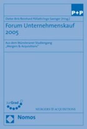 Birk / Pöllath / Saenger |  Forum Unternehmenskauf 2005 | Buch |  Sack Fachmedien