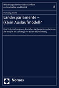 Eisele |  Eisele, H: Landesparlamente - (k)ein Auslaufmodell? | Buch |  Sack Fachmedien