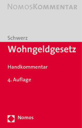 Schwerz | Schwerz, G: Wohngeldgesetz | Buch | 978-3-8329-1836-1 | sack.de