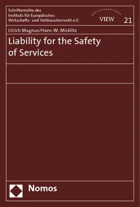 Magnus / Micklitz | Liability for the Safety of Services | Buch | 978-3-8329-1849-1 | www.sack.de