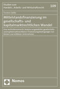 Oelke |  Mittelstandsfinanzierung im gesellschafts- und kapitalmarktrechtlichen Wandel | Buch |  Sack Fachmedien