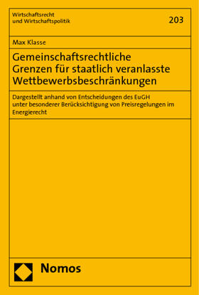 Klasse | Klasse, M: Gemeinschaftsrechtliche Grenzen für staatlich ver | Buch | 978-3-8329-1873-6 | sack.de