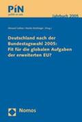 Gellner / Reichinger |  Deutschland nach der Bundestagswahl 2005: Fit für die globalen Aufgaben der erweiterten EU? | Buch |  Sack Fachmedien