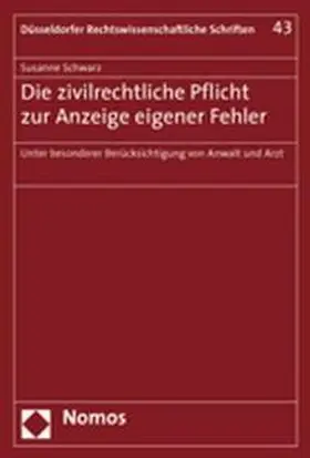  Die zivilrechtliche Pflicht zur Anzeige eigener Fehler | Buch |  Sack Fachmedien