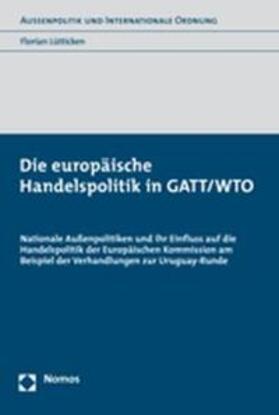Lütticken | Die europäische Handelspolitik in GATT/WTO | Buch | 978-3-8329-1905-4 | sack.de