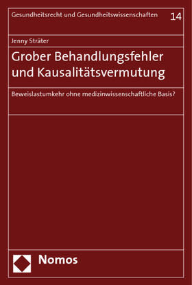 Sträter | Sträter, J: Grober Behandlungsfehler | Buch | 978-3-8329-1936-8 | sack.de