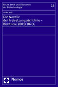 Voß |  Die Novelle der Freisetzungsrichtlinie - Richtlinie 2001/18/ | Buch |  Sack Fachmedien