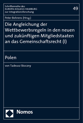 Behrens | Skoczny, T: Angleichung d. Wettbewerbsregeln 01/Polen | Buch | 978-3-8329-1960-3 | sack.de