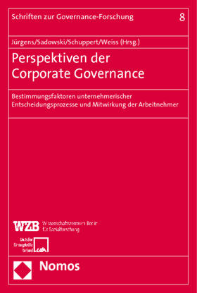 Jürgens / Sadowski / Schuppert | Perspektiven der Corporate Governance | Buch | 978-3-8329-1966-5 | sack.de