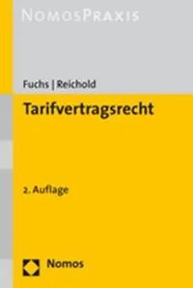 Fuchs / Reichold |  Tarifvertragsrecht | Buch |  Sack Fachmedien