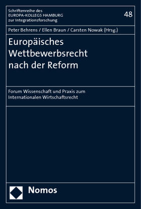 Behrens / Braun / Nowak | Europäisches Wettbewerbsrecht nach der Reform | Buch | 978-3-8329-1982-5 | sack.de