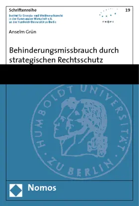 Grün |  Behinderungsmissbrauch durch strategischen Rechtsschutz | Buch |  Sack Fachmedien