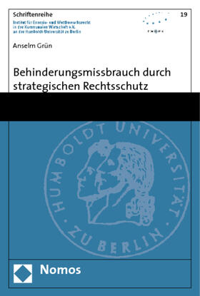 Grün | Grün, A: Behinderungsmissbrauch/strategischen Rechtsschutz | Buch | 978-3-8329-1985-6 | sack.de