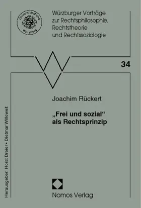 Rückert |  "Frei und sozial" als Rechtsprinzip | Buch |  Sack Fachmedien
