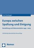 Gasteyger |  Europa zwischen Spaltung und Einigung | Buch |  Sack Fachmedien