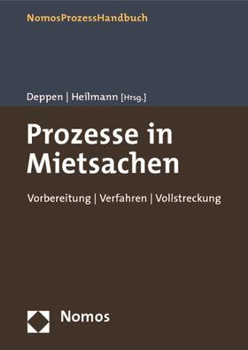 Deppen / Heilmann | Prozesse in Mietsachen | Buch | 978-3-8329-2021-0 | sack.de